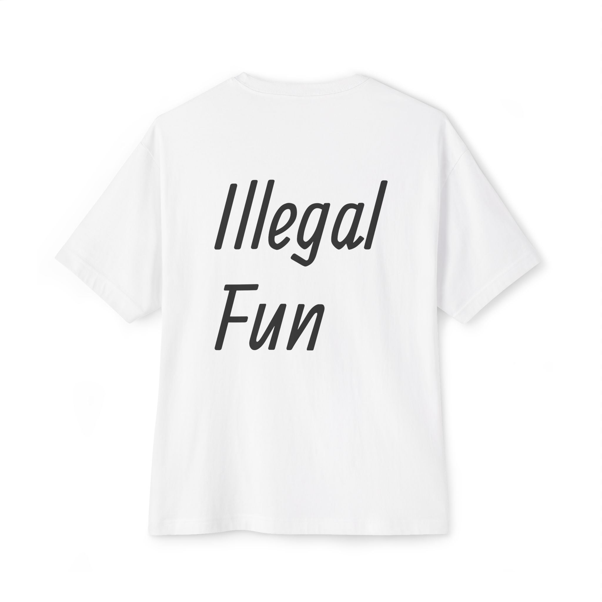 Illegal Fun Oversized Boxy Tee