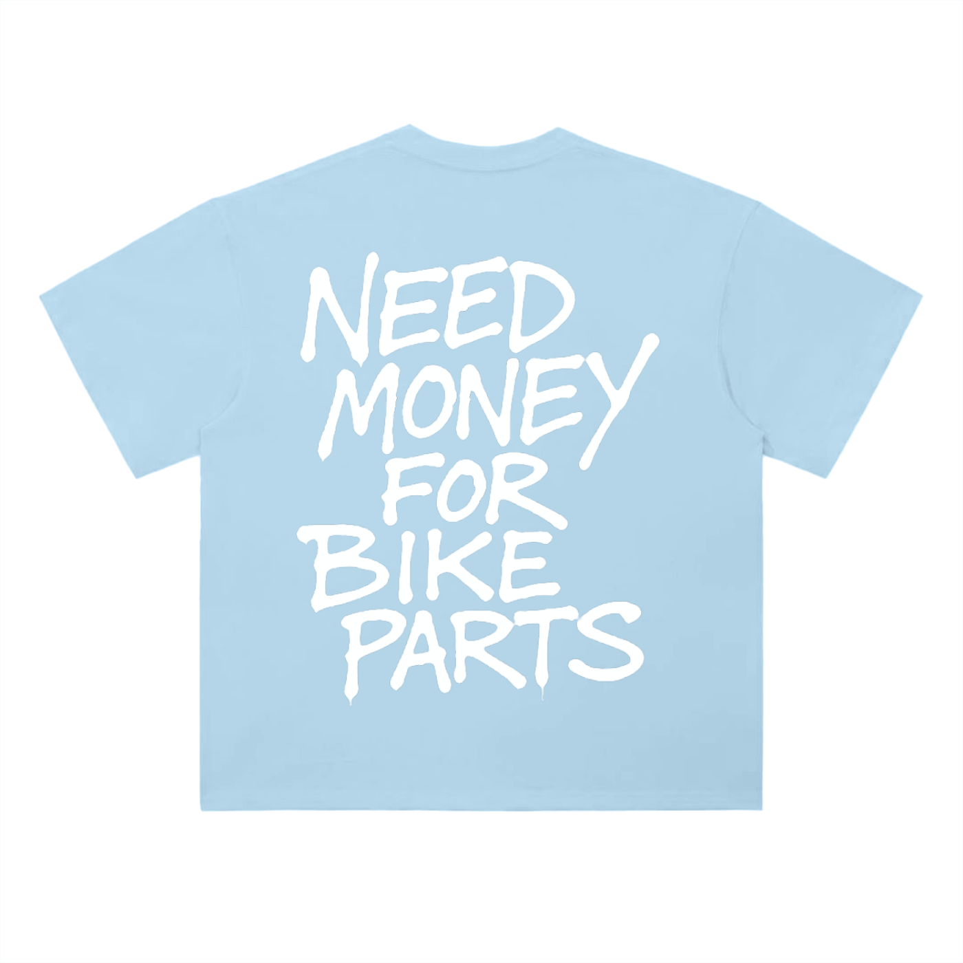 Need Money Tee V3